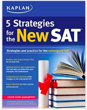 《Kaplan 5 Strategies for the New SAT》
